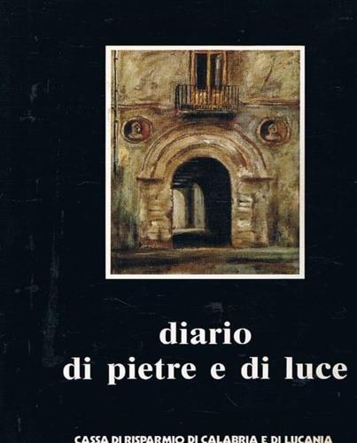Diario di Pietre e di Luce. Viaggio nella città antica di Cosenza - Fortunato Seminara - copertina