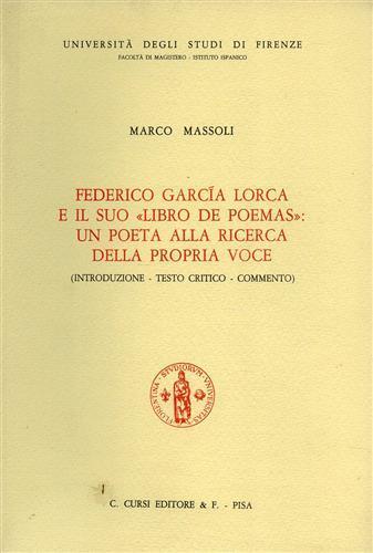 Federico Garcia Lorca e il suo \Libro de Poemas\": un poeta alla ricerca della propria voce. (Introduzione-testo critico-Co" - Marco Massoli - copertina