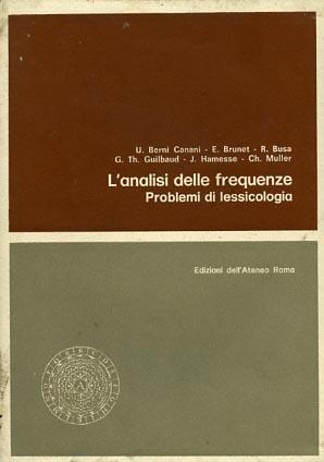 L' analisi delle frequenze. Problemi di lessicologia - U. Berni Canani - 3