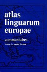 Atlas linguarum Europae. ( ALE ). Vol. I: Commentaires, premier fascicule: Cartes