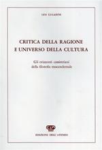 Critica della ragione e universo della cultura. Gli orizzonti cassireriani della filosofia trascendentale