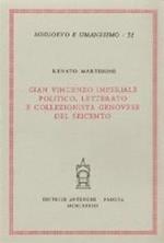 Gian Vincenzo Imperiale politico, letterato e collezionista genovese del Seicento