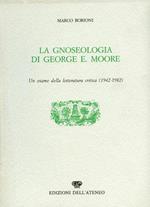 La gnoseologia di George E. Moore. Un esame della letteratura critica 1942. 1982