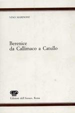 Berenice da Callimaco a Catullo