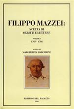 Filippo Mazzei: Scelta di scritti e lettere. Vol. I: 1765. 1788. Agente di Virginia durante la rivoluzione americana. Vol.II:1788-1791. Agente del R