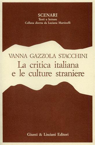 La critica italiana e le culture straniere. Orientamento degli anni venti - Vanna Gazzola Stacchini - 3