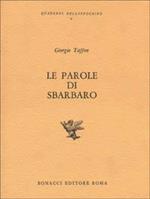 Le parole di Sbarbaro