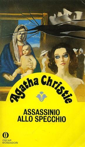 Assassinio allo specchio - Agatha Christie - Libro Usato - Mondadori -  Oscar Gialli,103. | IBS