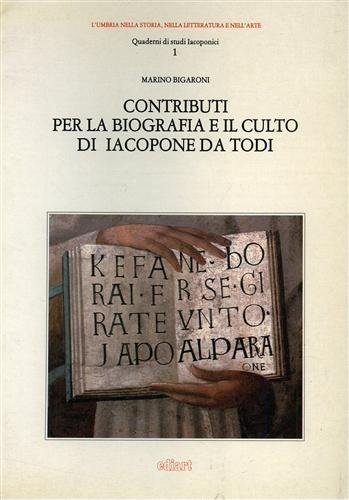 Contributi per la biografia e il culto di Iacopone da Todi - Marino Bigaroni - 3