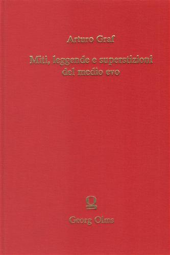 Miti, leggende e superstizioni del Medio Evo - Arturo Graf - 2