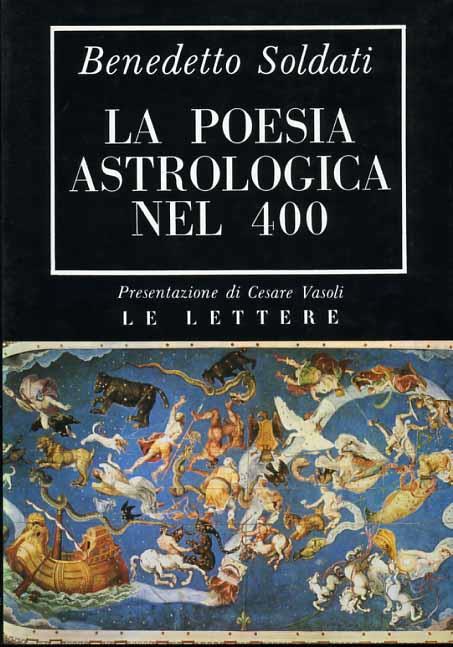 La Poesia astrologica nel 400. Ricerche e Studi - Benedetto Soldati - copertina