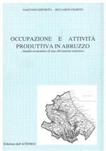 Occupazione e attività produttiva in Abruzzo