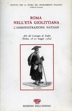 Roma nell'età giolittiana. L'amministrazione Nathan - copertina