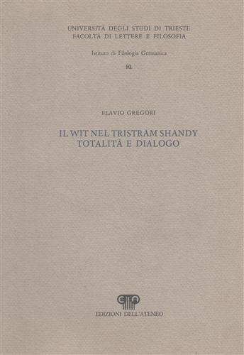 Il wit nel Tristan Shandy. Totalità e dialogo - Flavio Gregori - 2