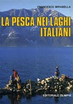 La pesca nei laghi italiani