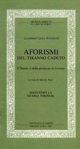 Aforismi del tiranno caduto. Il Seiano o della peripezia di Fortuna - Gianna Manzini - copertina