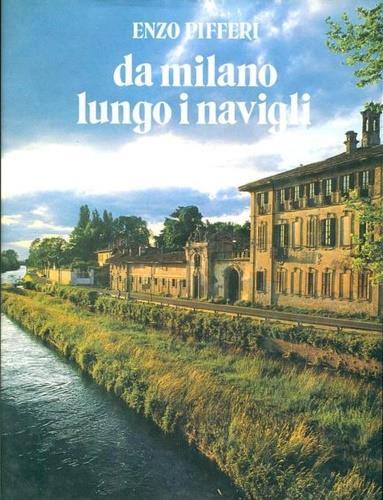 Da Milano lungo i navigli - Laura Tettamanzi - copertina