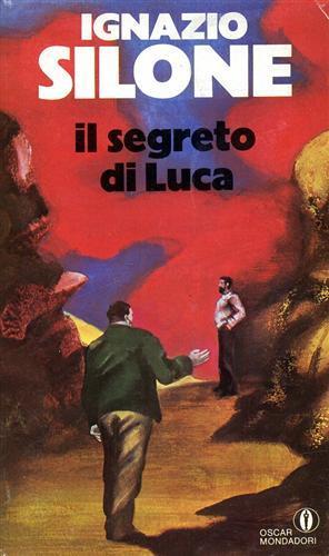 Il segreto di Luca - Ignazio Silone - copertina