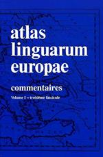 Atlas linguarum Europae. ( ALE ). Vol. I: Commentaires, troisiéme fascicule: Cartes