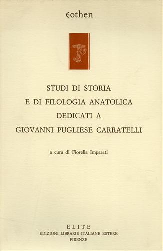 Studi di storia e di filologia anatolica dedicati a Giovanni Pugliese Carratelli - Doro Levi - 3