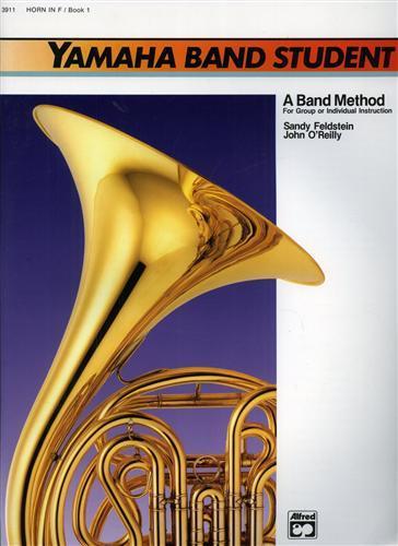 Yamaha Band Student. Horn in F. Book 1 - Sandy Feldstein - copertina