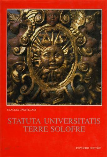 Statuta Universitatis Terre Solofre - Claudia Castellani - copertina