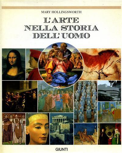 L' arte nella storia dell'uomo - Mary Hollingsworth - 2