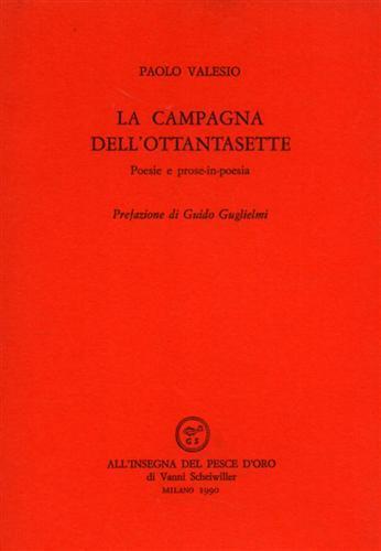 La campagna dell'Ottantasette. Poesie e prose. in. poesia - Paolo Valesio - copertina