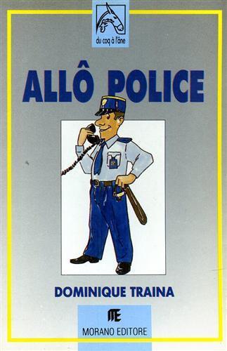 Allò police - Dominique Traina - 2