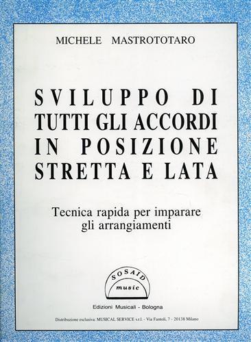 Sviluppo di tutti gli accordi in posizione stretta e lata - Michele Mastrototaro - copertina