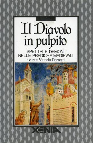 Il diavolo in pulpito. Spettri e demoni nelle prediche medievali - copertina