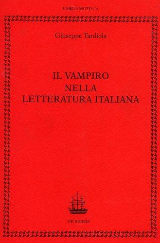 Il vampiro nella letteratura italiana - Giuseppe Tardiola - 2