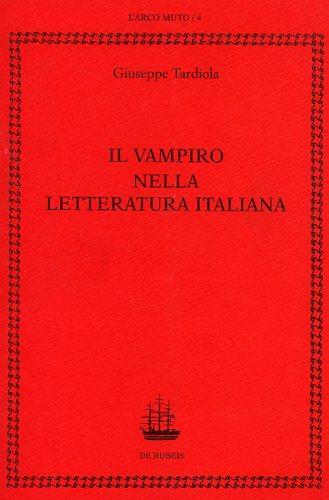 Il vampiro nella letteratura italiana - Giuseppe Tardiola - copertina