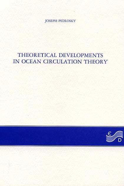 Theoretical developments in Ocean circulation theory - Joseph Pedlosky - 3