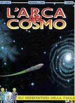 Gli osservatori della Terra. Vol. I: L'Arca del Cosmo. L'Archeano