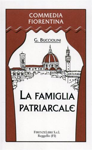 La famiglia patriarcale - Giulio Bucciolini - copertina