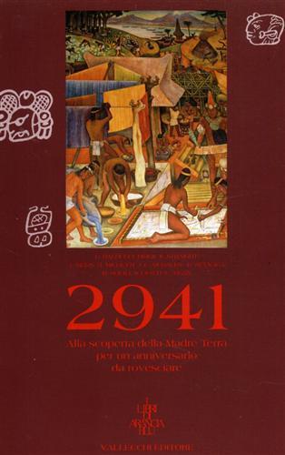 2941 alla scoperta della Madre Terra per un anniversario da rovesciare - Ernesto Balducci - copertina