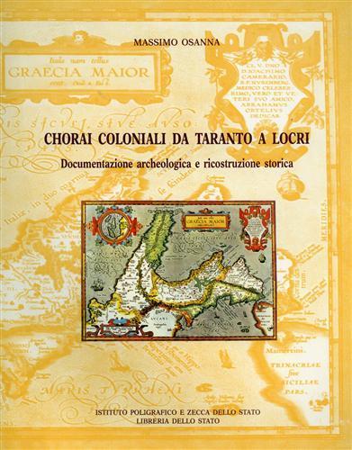 Chorai coloniali da Taranto a Locri. Documentazione archeologica e ricostruzione storica - Massimo Osanna - copertina