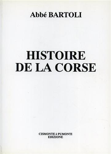 Histoire de la Corse - Abbé Bartoli - 2