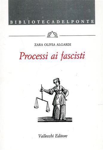 Processi ai fascisti - Zara Algardi - 3