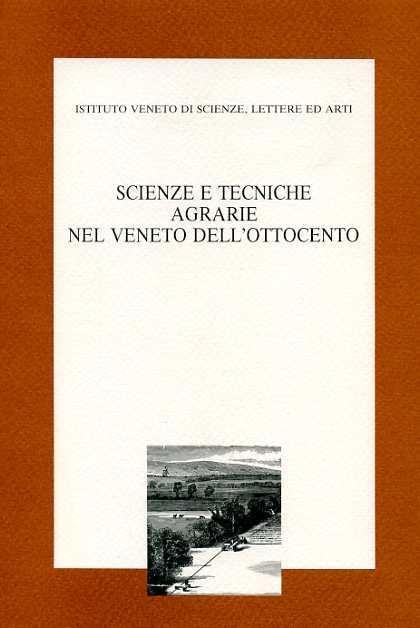 Scienze e tecniche agrarie nel Veneto dell'Ottocento - copertina