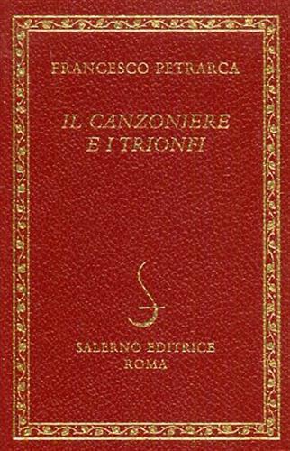 Il Canzoniere e I trionfi - Francesco Petrarca - 3