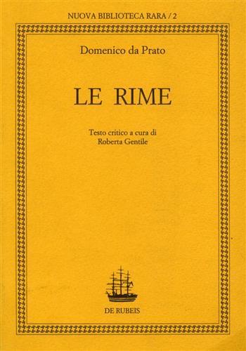 Le Rime - Domenico da Prato - 2