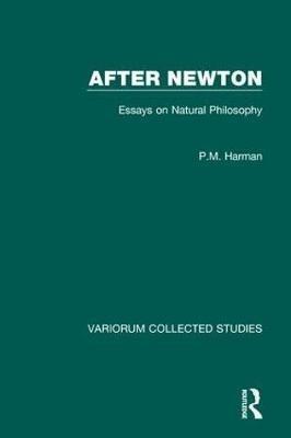 After Newton: essays on natural philosophy - P.M. Harman - copertina