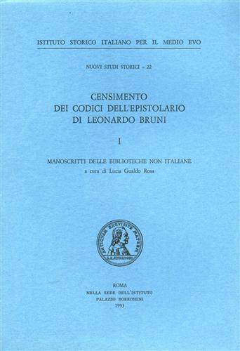 Censimento dei Codici dell'epistolario di Leonardo Bruni. I: Manoscritti delle biblioteche non italiane - copertina