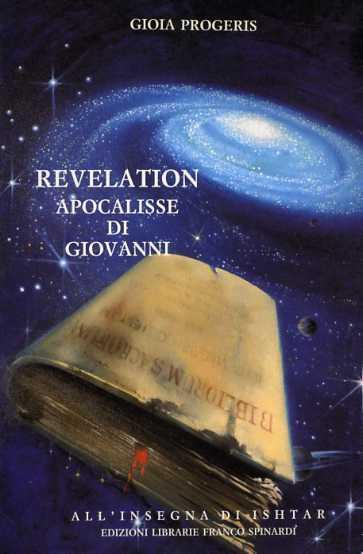 Revelation. Apocalisse di Giovanni - Gioia Progeris - 3