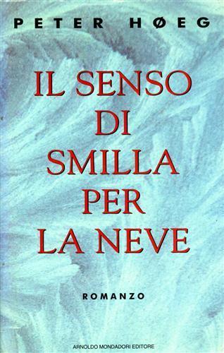 Il senso di Smilla per la neve - Peter Hoeg - 3