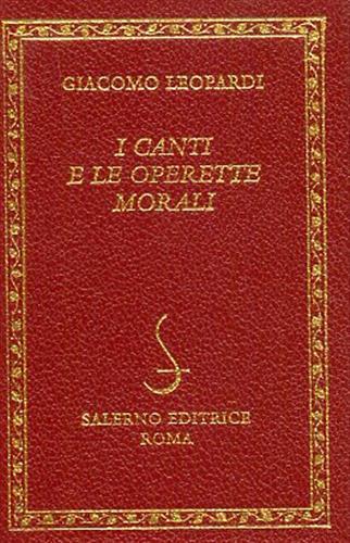 I canti e le Operette morali - Giacomo Leopardi - 4