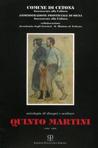 Quinto Martini ( 1908 - 1990 ). Antologia di disegni e sculture - copertina