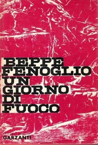 Un giorno di fuoco - Beppe Fenoglio - 2